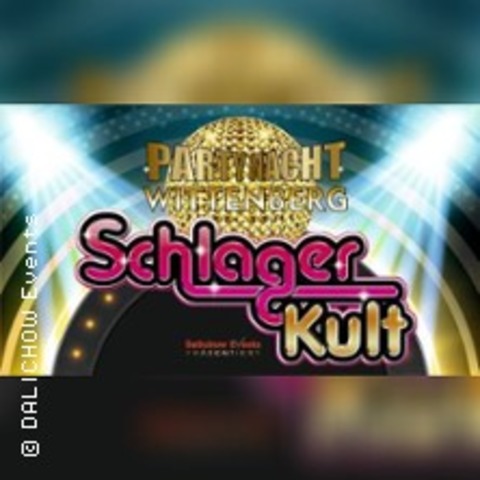 Schlager Kult Nacht Wittenberg - LUTHERSTADT WITTENBERG - 08.11.2025 20:30