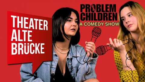 Problem Children - A comedy show *IN ENGLISH* - Frankfurt am Main - 31.05.2025 19:30