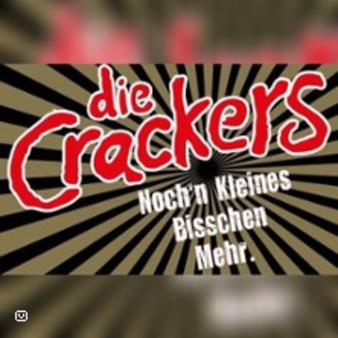 Crackers - Noch'n kleines bisschen mehr - WRRSTADT - 05.07.2025 20:00