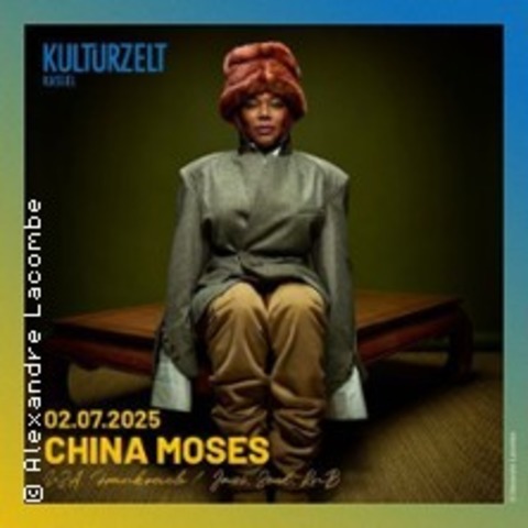 China Moses - KASSEL - 02.07.2025 19:30