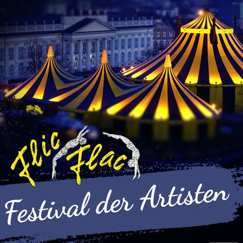 Flic Flac Kassel - 16. Festival der Artisten - Kassel - 21.12.2025 19:30