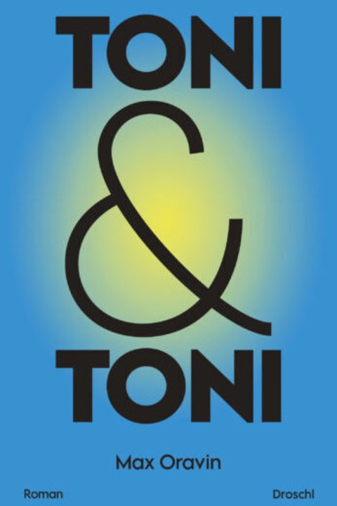 Toni & Toni - Max Oravin - Stuttgart - 23.05.2025 19:30