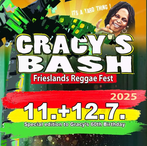 Gracys Bash 2025 - Frieslands Reggae Fest - Varel - 11.07.2025 18:00