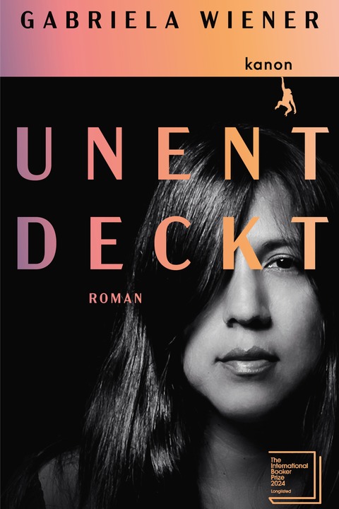 Unentdeckt - Gabriela Wiener - Stuttgart - 23.05.2025 21:00