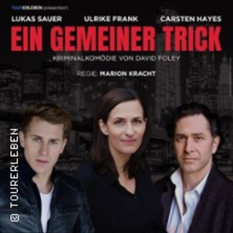 Ein gemeiner Trick - Kriminalkomdie von David Foley - BAD FSSING - 18.10.2025 19:30