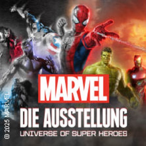 Marvel: Die Ausstellung - Flexticket - KLN - 03.05.2025 10:00