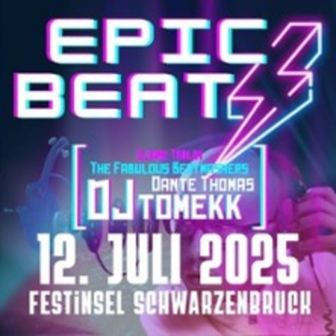 Epic Beats feat. DJ Tomekk - 1000 Jahre Schwarzenbruck - SCHWARZENBRUCK - 12.07.2025 18:30