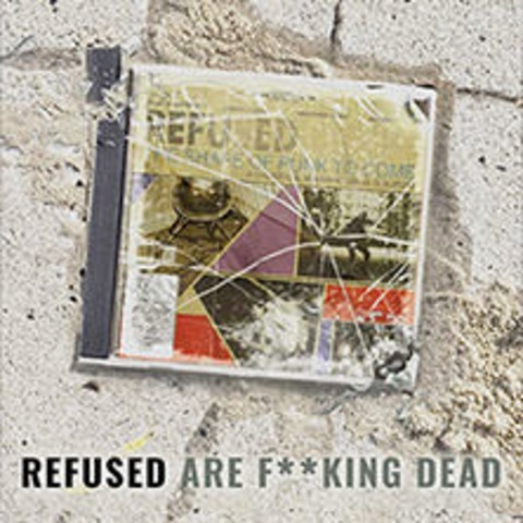 Refused - Refused Are Fucking Dead - Hamburg - 25.06.2025 20:00