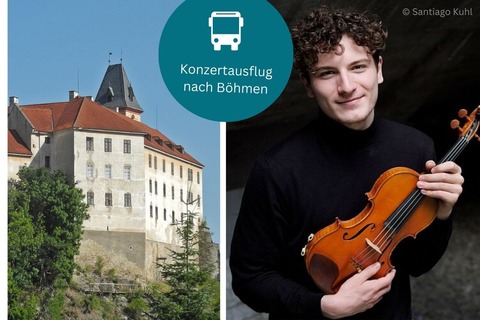 Kombiticket: &#8222;Jugend musiziert&#8220; bei den EW und Klassische Soire - Konzertausflug nach Bhmen - Passau - 28.06.2025 14:00