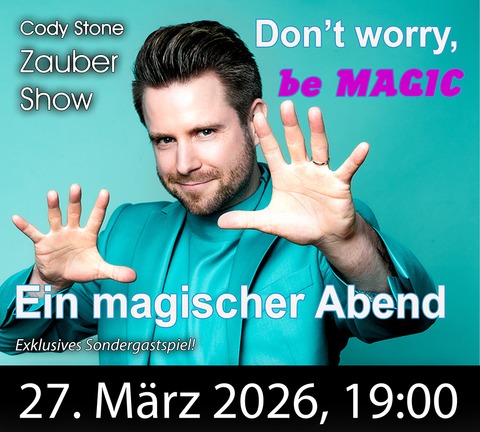 Dont worry, be MAGIC - Bad Freienwalde - 27.03.2026 19:00