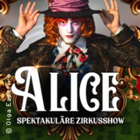 ALICE. Show fr die ganze Familie - Flensburg - 29.10.2025 19:00