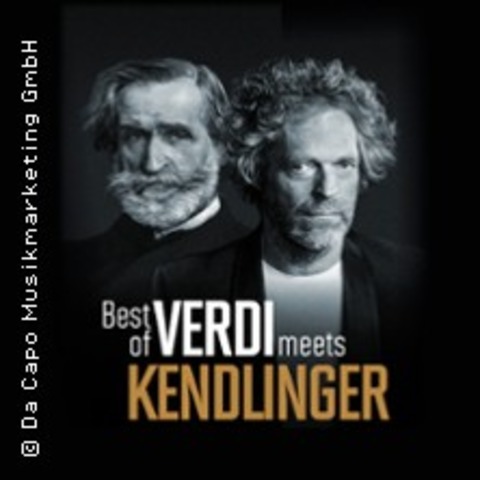 Best of Verdi meets Kendlinger - Frankfurt am Main - 03.05.2025 19:00