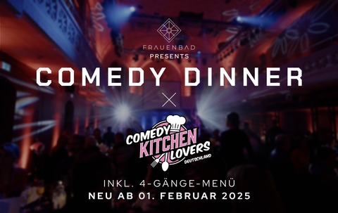 Comedy Dinner Heidelberg - 4 Gnge Men + 3 Comedians - Heidelberg - 31.05.2025 19:30