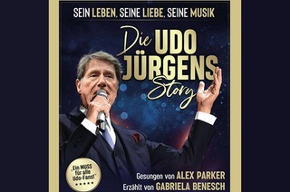 Die Udo Jrgens Story 2026 - Sein Leben, seine Liebe, seine Musik
