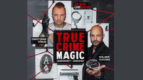 ILLUSION TRIFFT AUF HARTE REALITT - Mit Christopher Khler und Benjamin Gleissner - Mannheim - 10.10.2026 20:00