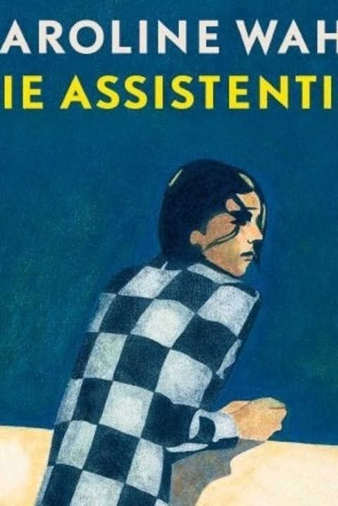 Caroline Wahl - Die Assistentin - Neuruppin - 08.09.2025 20:00