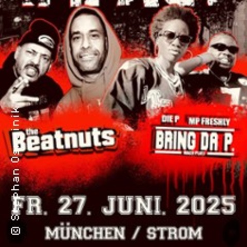 The Beatnuts & Bring Da P. - Die P. & MP Freshly aka Mach Platz - Mnchen - 27.06.2025 20:00