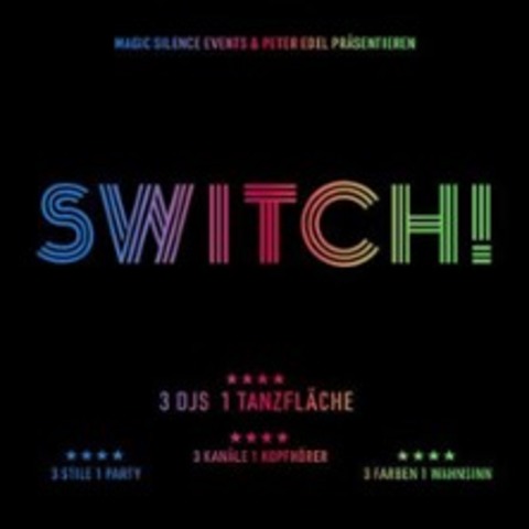 Switch! Magic Silent - BERLIN - 31.05.2025 21:00
