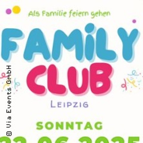 Family Club - LEIPZIG - 22.06.2025 14:00