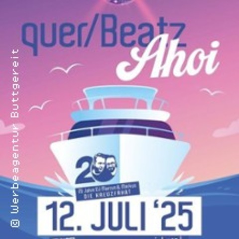 quer/beatz Ahoi - 20 Jahre Dj Marcus & Markus | Die KREUZFAHRT - HXTER - 12.07.2025 19:00