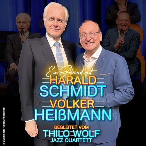Harald Schmidt & Volker Heimann - Begleitet vom Thilo Wolf Jazz-Quartett - Bamberg - 27.03.2026 19:30
