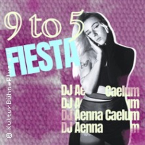 9-to-5 Fiesta mit DJ Aenna Caelum - Deine After Work Party im TiG - Mnchengladbach - 26.06.2025 19:00