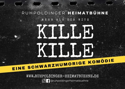 kille.kille | Staffel #2 - Eine schwarzhumorige Komdie - Ruhpolding - 07.06.2025 19:30