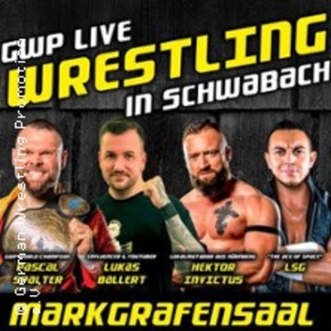 GWP Wrestling - Spring Xplosion 2025 - Schwabach - 10.05.2025 18:45