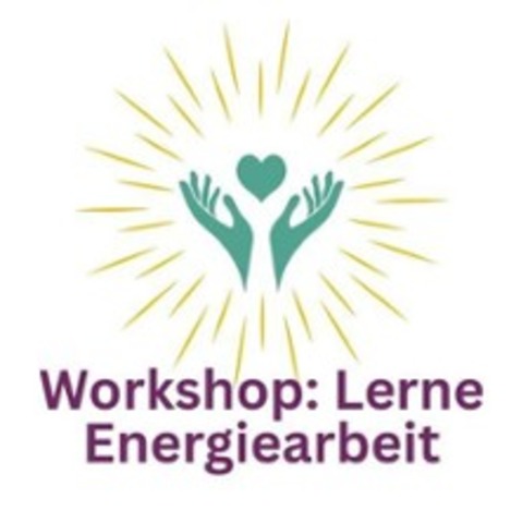 Workshop: Lerne Energiearbeit - BRANDENBURG AN DER HAVEL - 29.06.2025 12:00