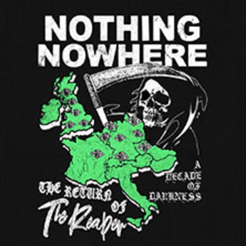 nothing,nowhere. - The Return of The Reaper: A Decade Of Darkness - Kln - 09.12.2025 20:00