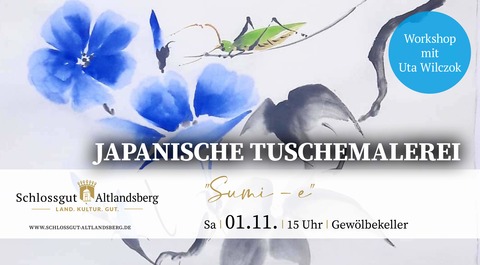 &#8222;Sumi-e&#8220; - Japanische Tuschemalerei - Altlandsberg - 01.11.2025 15:00