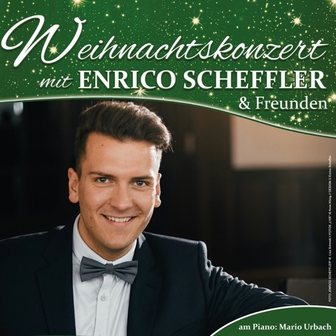 Weihnachtskonzert - mit Enrico Scheffler & Freunden - Magdeburg - 25.12.2025 16:00