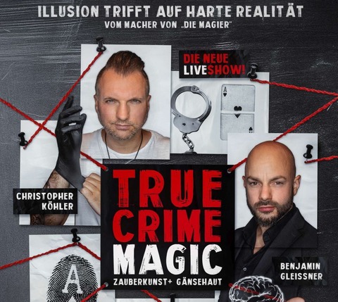 True Crime Magic - True Crime Magic - Feucht - 18.12.2026 20:00