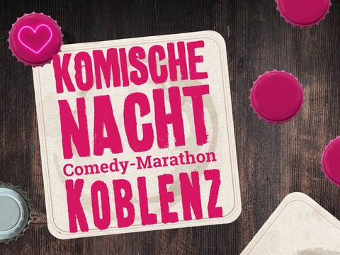 2. KOMISCHE NACHT KOBLENZ - Koblenz - 18.11.2025 19:30