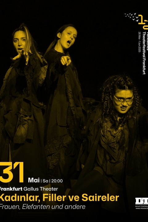 KADINLAR, FILLER VE SAiRELER / Frauen, Elefanten und Segler - Frankfurt am Main - 31.05.2025 20:00