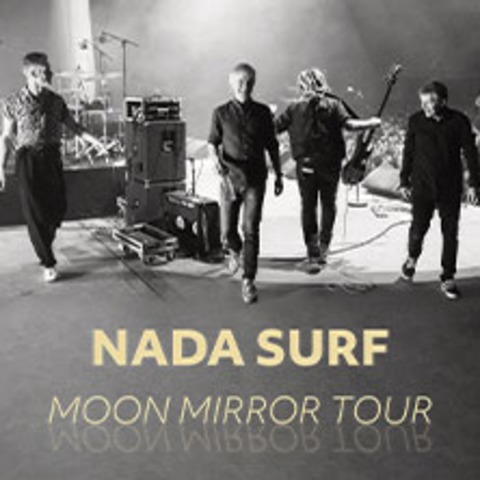 Nada Surf - Moon Mirror Tour - Karlsruhe - 18.07.2025 20:00