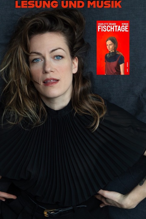 CHARLOTTE BRANDI - FISCHTAGE live - Lesung und Musik - Mnchen - 17.10.2025 20:00