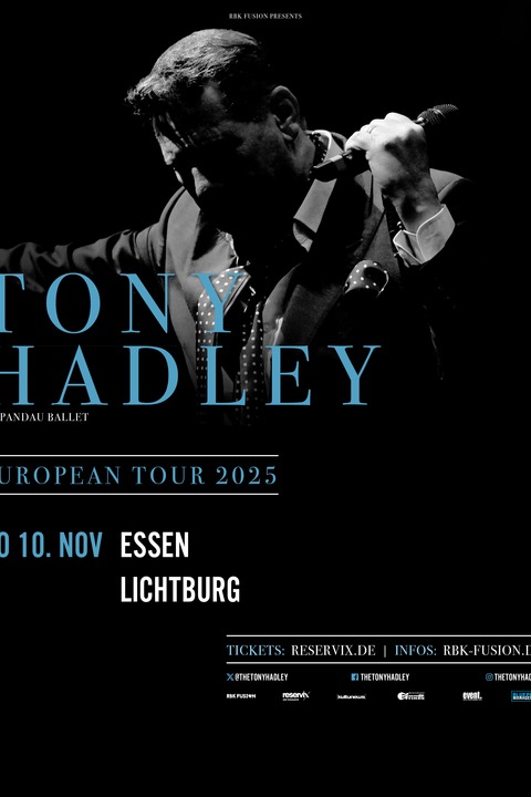 TONY HADLEY - European Tour 2025 - Essen - 10.11.2025 20:00