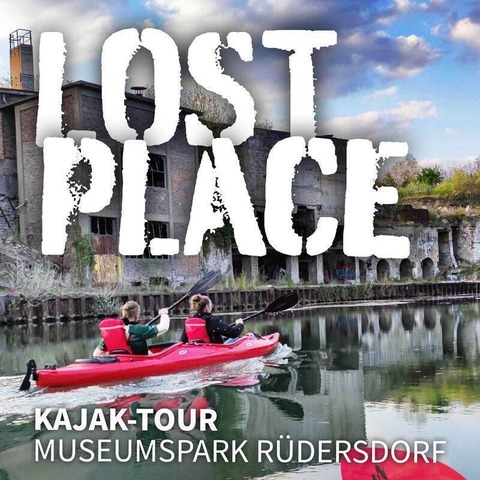 Lost Place - von Alohakajak gefhrte Kajak Tour - Rdersdorf bei Berlin - 07.09.2025 10:00