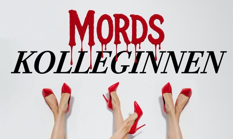 Mordskolleginnen - Open Air - Strausberg - 10.08.2025 20:00