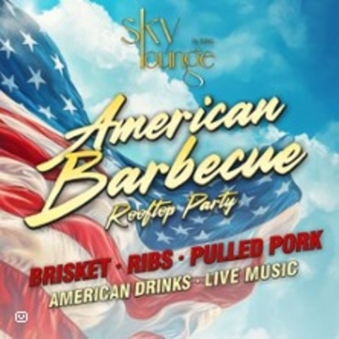 American Barbecue - Rooftop Party | Skylounge Regensburg - REGENSBURG - 03.05.2025 17:00