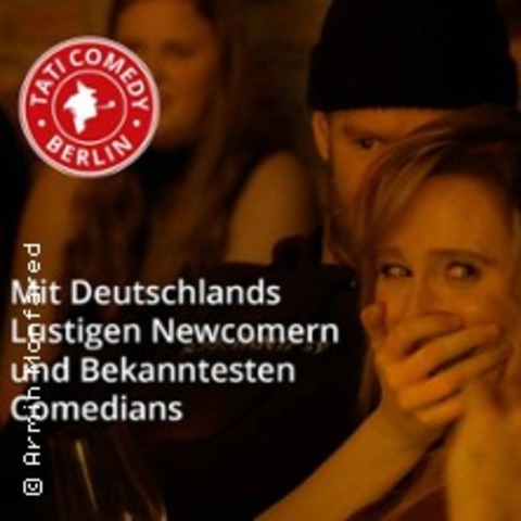 Tati Comedy - Die Stand Up Comedy Show - BERLIN - 03.09.2025 20:15