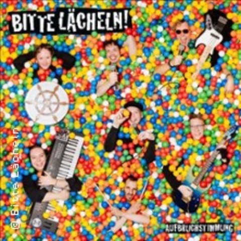 Bitte Lcheln! - HAMBURG - 07.06.2025 18:00