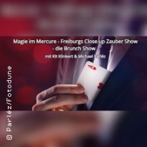 Magie im Mercure - Brunch Show - Freiburg - 19.04.2026 10:30