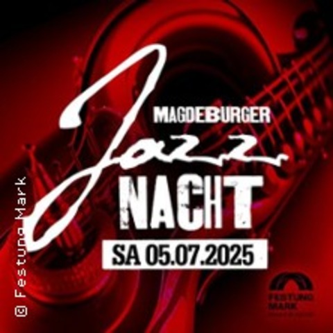 15. Magdeburger Jazznacht - Magdeburg - 05.07.2025 18:00