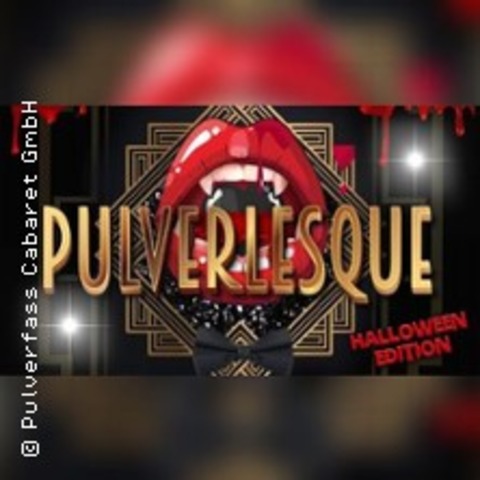 Pulverlesque - Hamburg - 10.10.2025 23:00