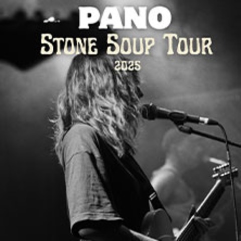 Pano - Stone Soup Tour 2025 - MNCHEN - 07.10.2025 20:00