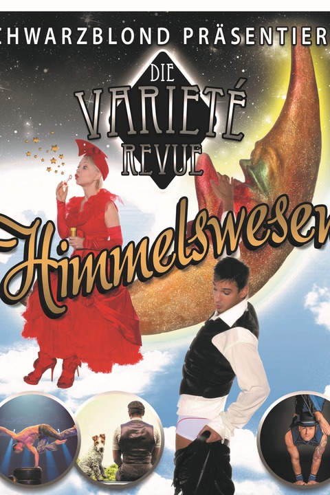 VARIET-REVUE &#8222;Himmelswesen&#8220; - Neuenhagen bei Berlin - 31.12.2025 16:00