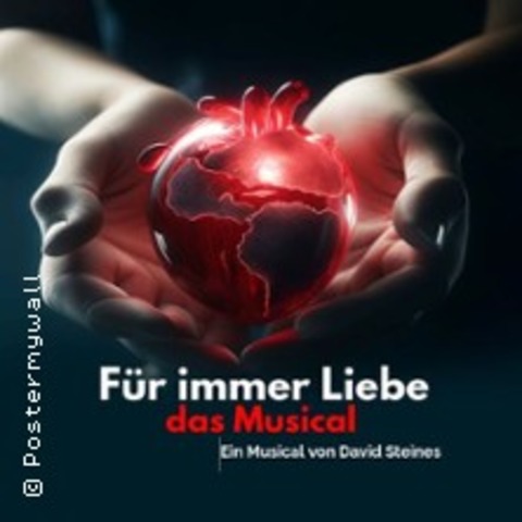 Fr immer Liebe - Das Musical - Nonnweiler - 25.10.2025 20:00