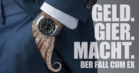 Geld. Gier. Macht. - Der Fall Cum Ex - Neus - 14.03.2026 19:30